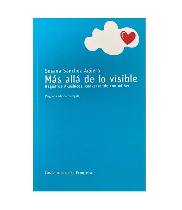 Más allá de lo visible. Registros Akáshicos: conversando con mi SER